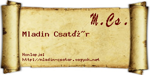Mladin Csatár névjegykártya